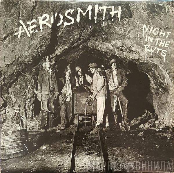 Aerosmith  - Night In The Ruts
