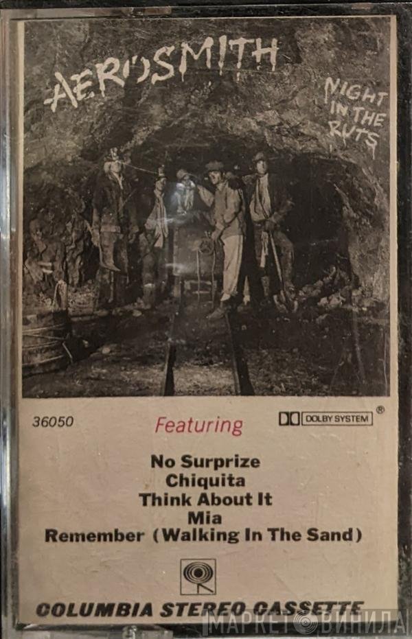 Aerosmith  - Night In The Ruts
