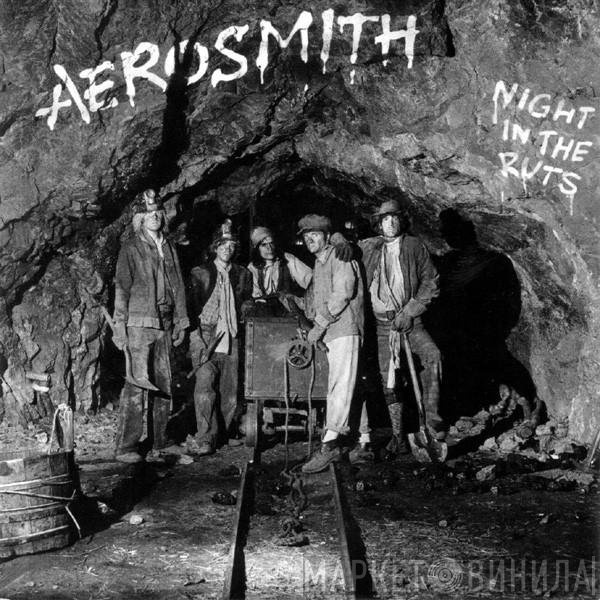 Aerosmith  - Night In The Ruts