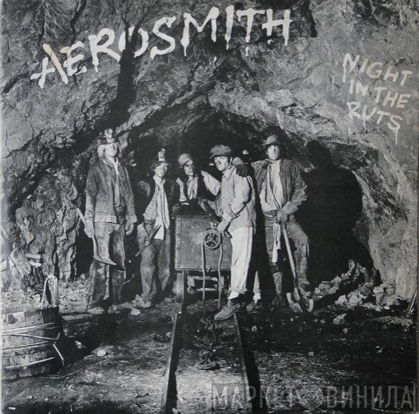 Aerosmith  - Night In The Ruts