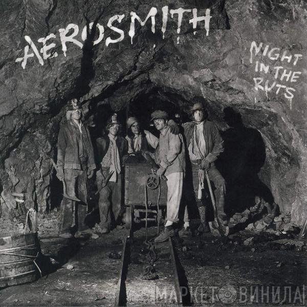 Aerosmith  - Night In The Ruts