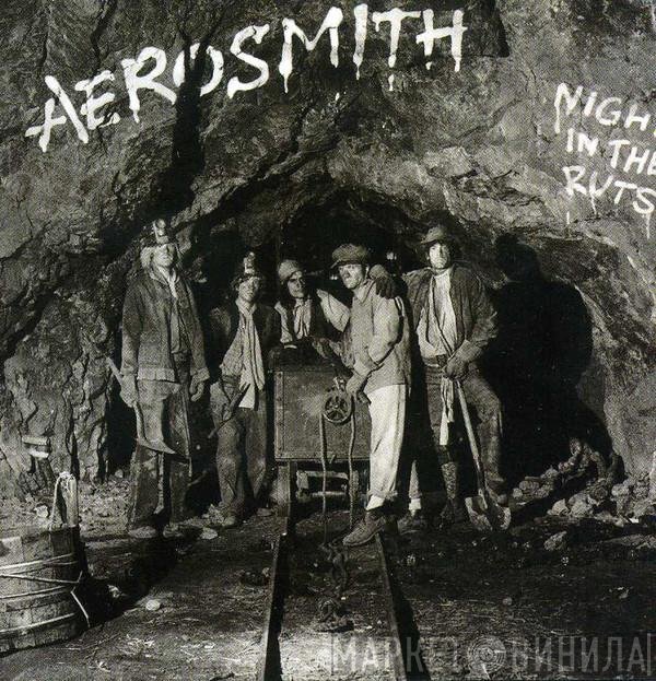 Aerosmith  - Night In The Ruts