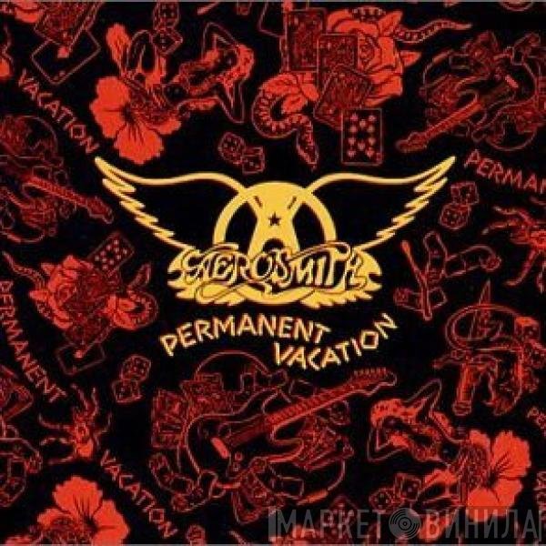 Aerosmith - Permanent Vacation