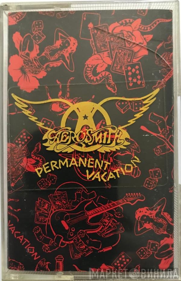 Aerosmith - Permanent Vacation