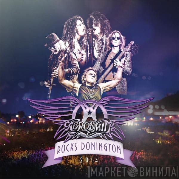 Aerosmith  - Rocks Donington 2014