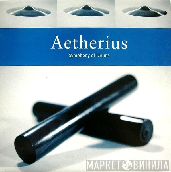 Aetherius - Symphony Of Drums