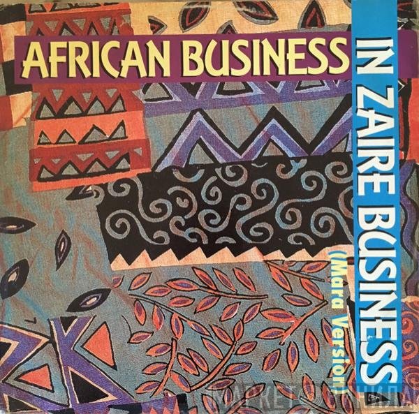 African Business - In Zaire Business (Mara Version)