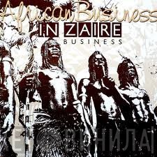 African Business - In Zaire Business