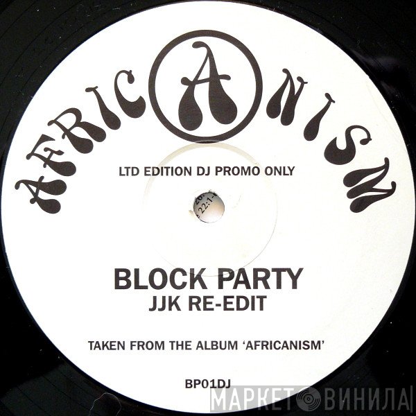 Africanism - Block Party (JJK Re-Edit)