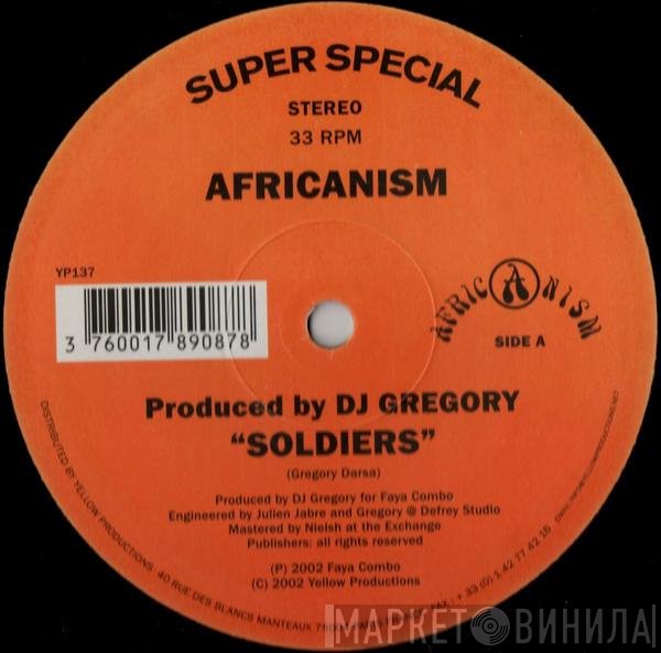 Africanism Produced By DJ Gregory  - Soldiers