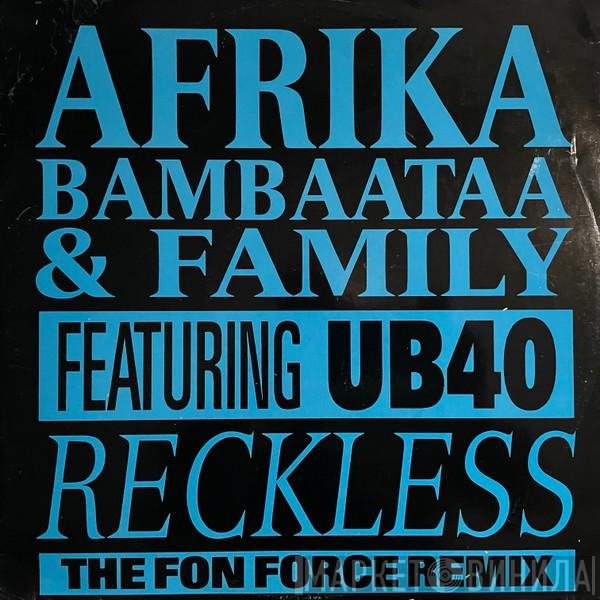 Afrika Bambaataa & Family Featuring UB40  - Reckless