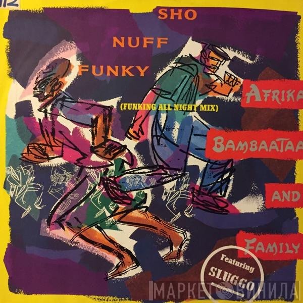 Afrika Bambaataa &amp; Family - Sho Nuff Funky (Funking All Night Mix)