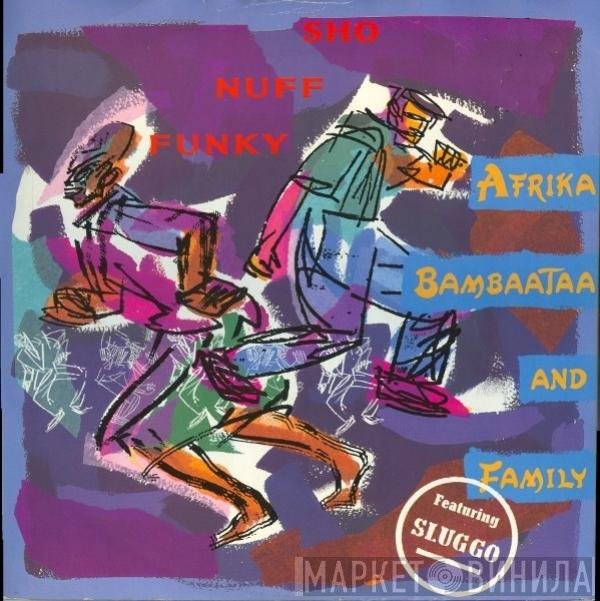 Afrika Bambaataa &amp; Family - Sho Nuff Funky