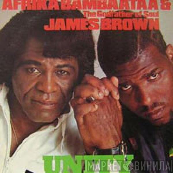 Afrika Bambaataa & James Brown  - Unity