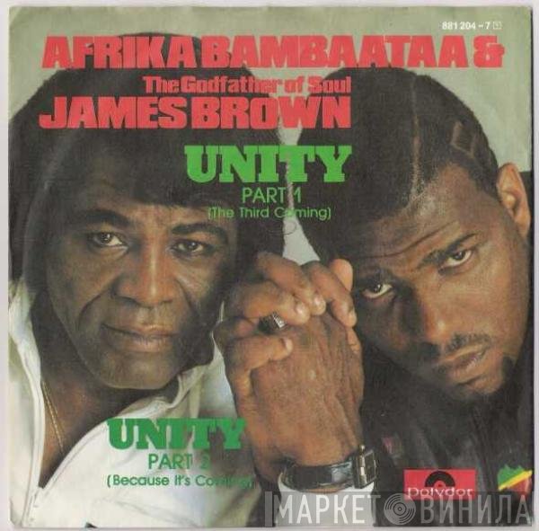 Afrika Bambaataa & The Godfather Of Soul James Brown  - Unity