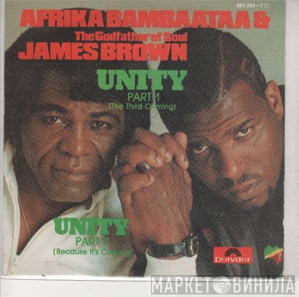 Afrika Bambaataa & The Godfather Of Soul James Brown  - Unity