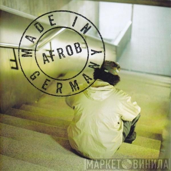 Afrob  - Made In Germany