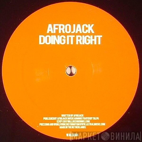 Afrojack  - Doing It Right