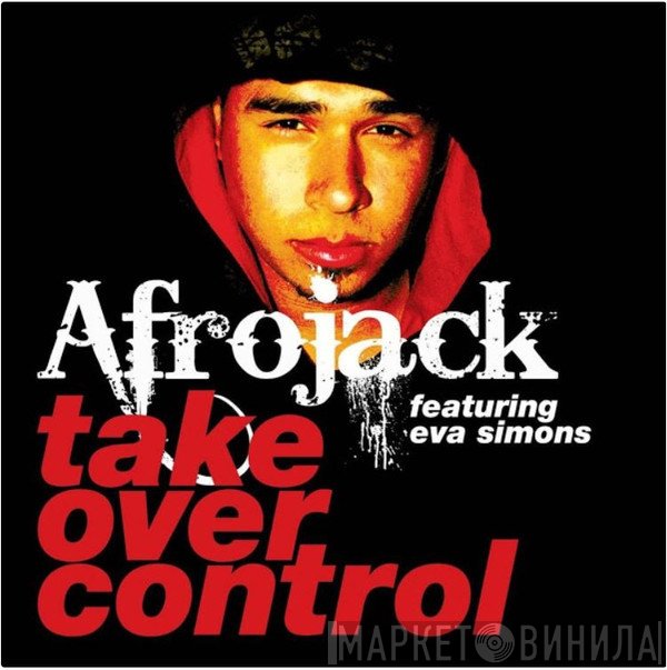 Afrojack Featuring Eva Simons  - Take Over Control