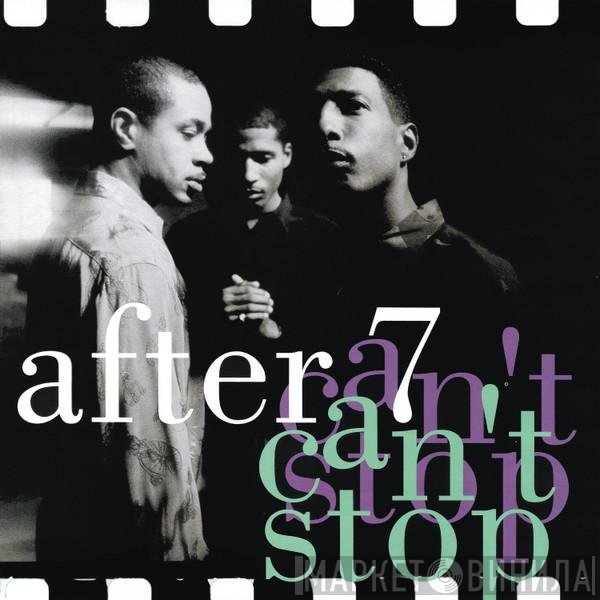 After 7  - Can't Stop