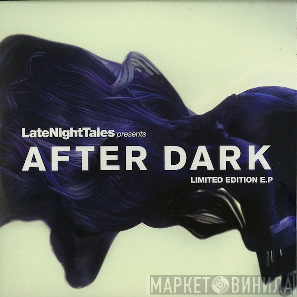  - After Dark (Limited Edition E.P)