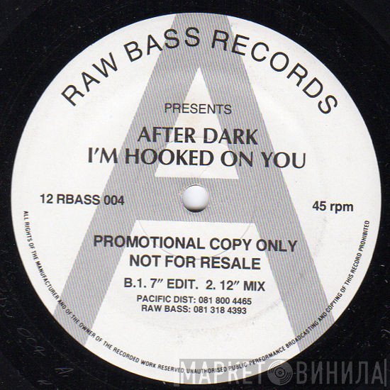 After Dark  - I'm Hooked On You