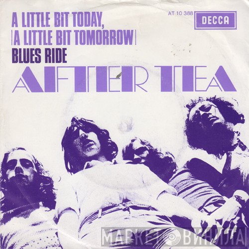 After Tea  - A Little Bit Today, A Little Bit Tomorrow / Blues Ride