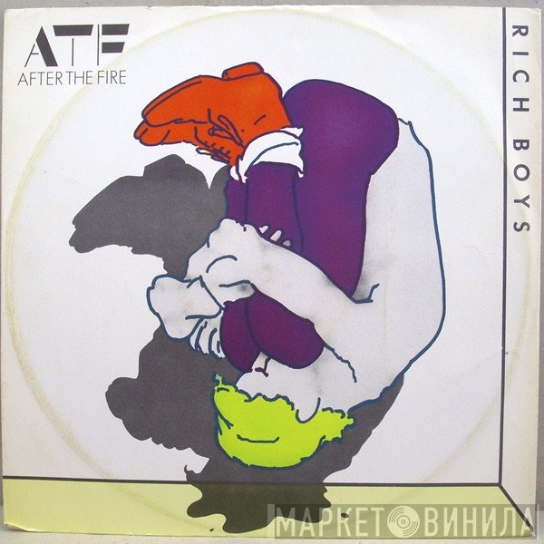 After The Fire - Rich Boys