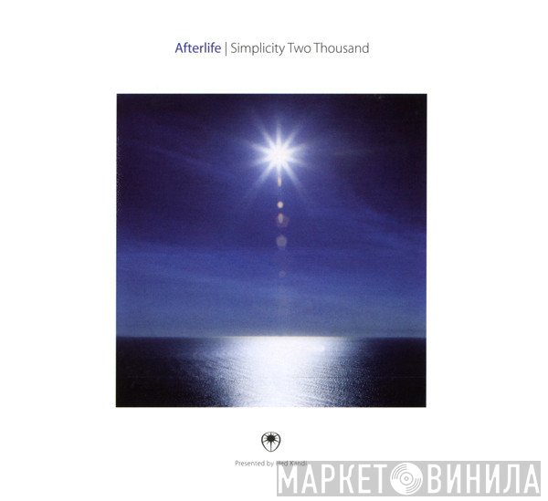 Afterlife  - Simplicity Two Thousand