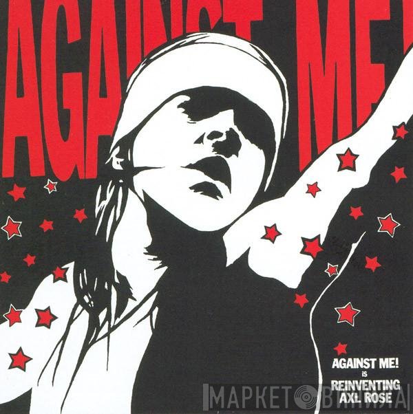 Against Me!  - Reinventing Axl Rose