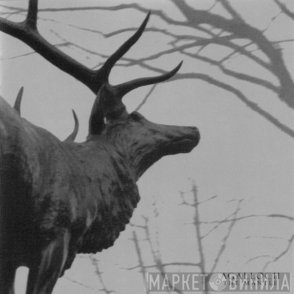 Agalloch  - The Mantle