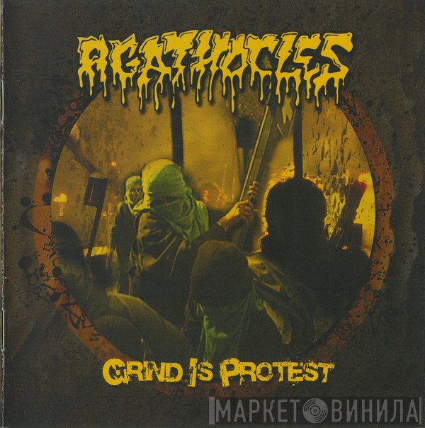 Agathocles  - Grind Is Protest