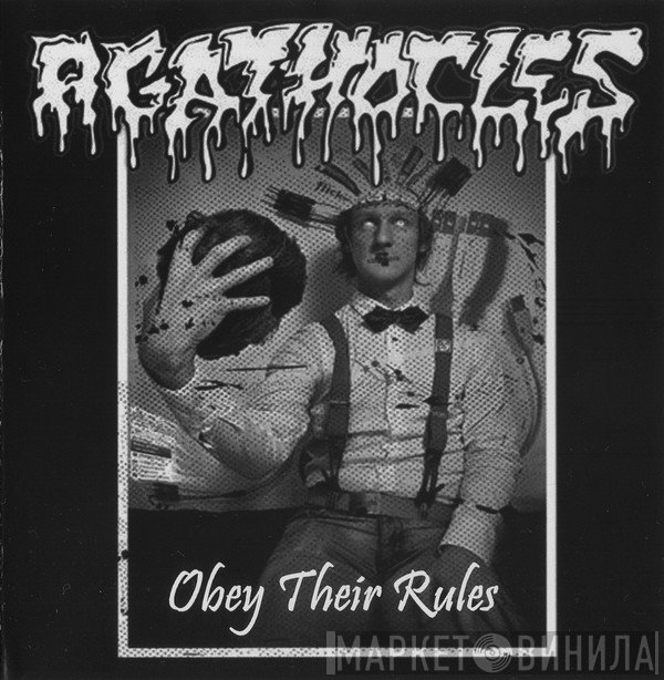 Agathocles  - Obey Their Rules