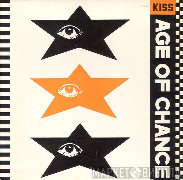 Age Of Chance - Kiss