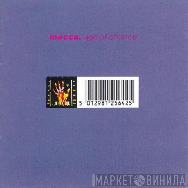 Age Of Chance  - Mecca