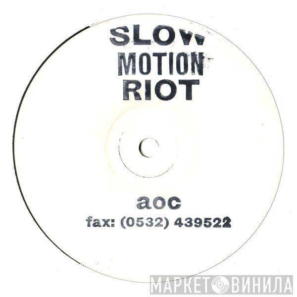 Age Of Chance  - Slow Motion Riot