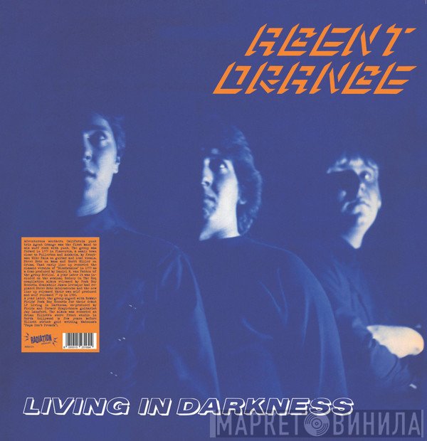 Agent Orange  - Living In Darkness