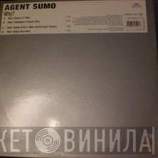 Agent Sumo  - Why
