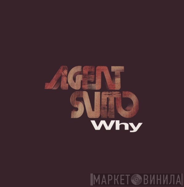 Agent Sumo  - Why