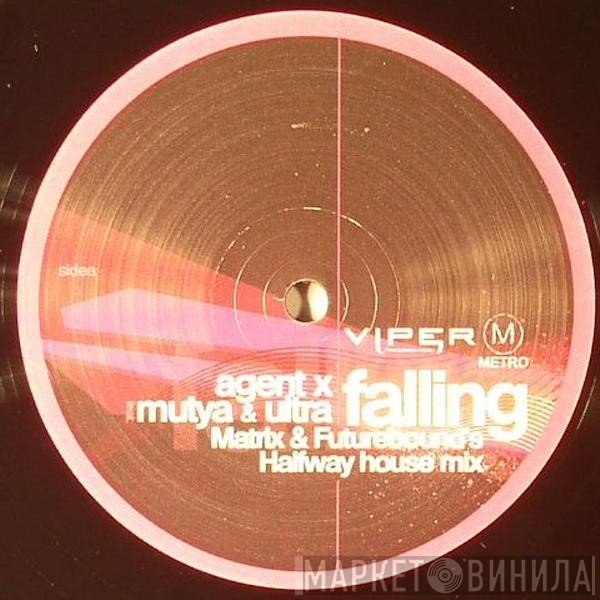 Agent X Feat. Mutya Buena & Ultra   - Falling