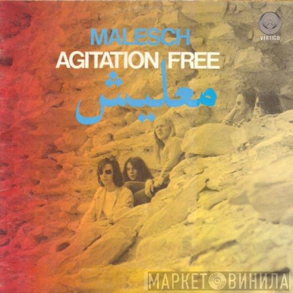 Agitation Free  - معليش = Malesch