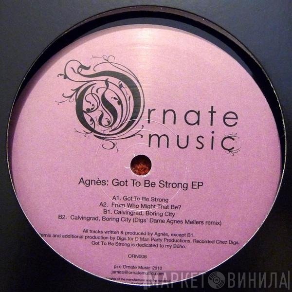 Agnès  - Got To Be Strong EP