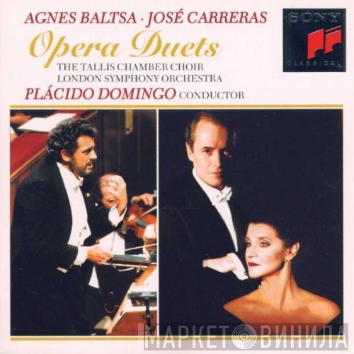 Agnes Baltsa, José Carreras, The London Symphony Orchestra, Tallis Chamber Choir  - Opera Duets