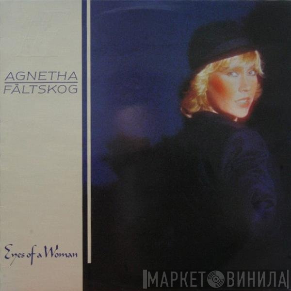 Agnetha Fältskog - Eyes Of A Woman