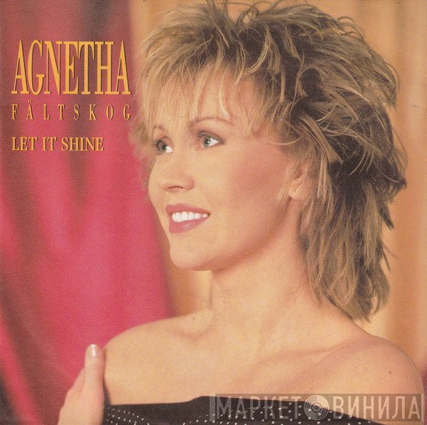 Agnetha Fältskog  - Let It Shine
