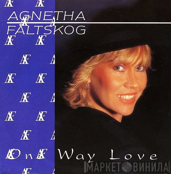 Agnetha Fältskog  - One Way Love