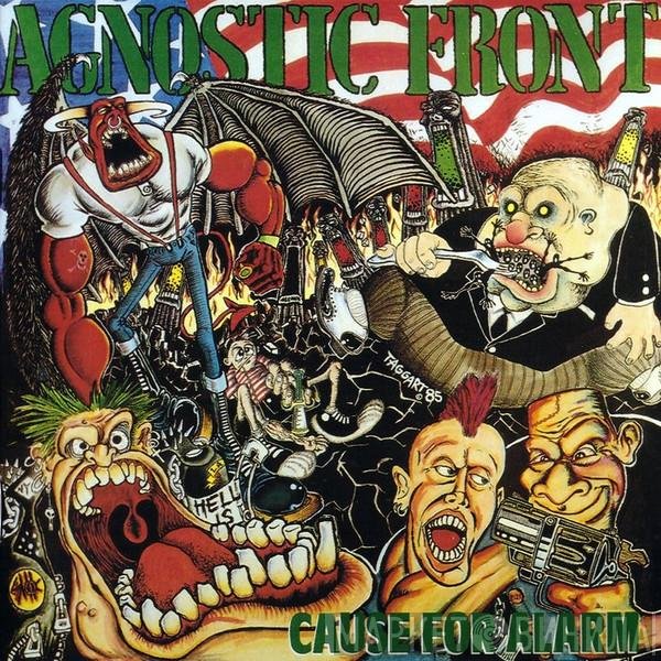 Agnostic Front  - Cause For Alarm