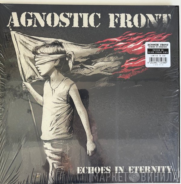 Agnostic Front  - Echoes In Eternity