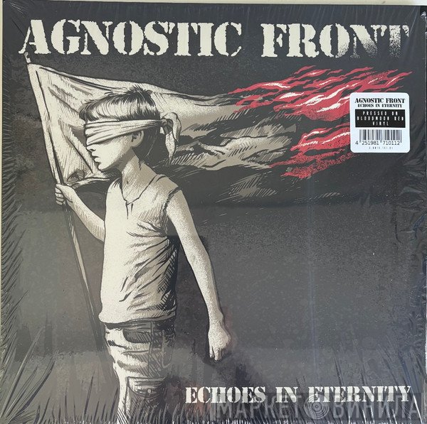 Agnostic Front  - Echoes In Eternity