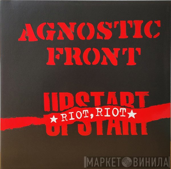 Agnostic Front  - Riot, Riot, Upstart